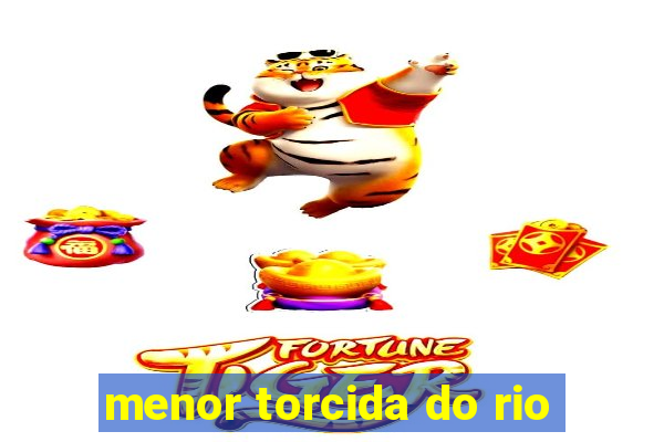 menor torcida do rio